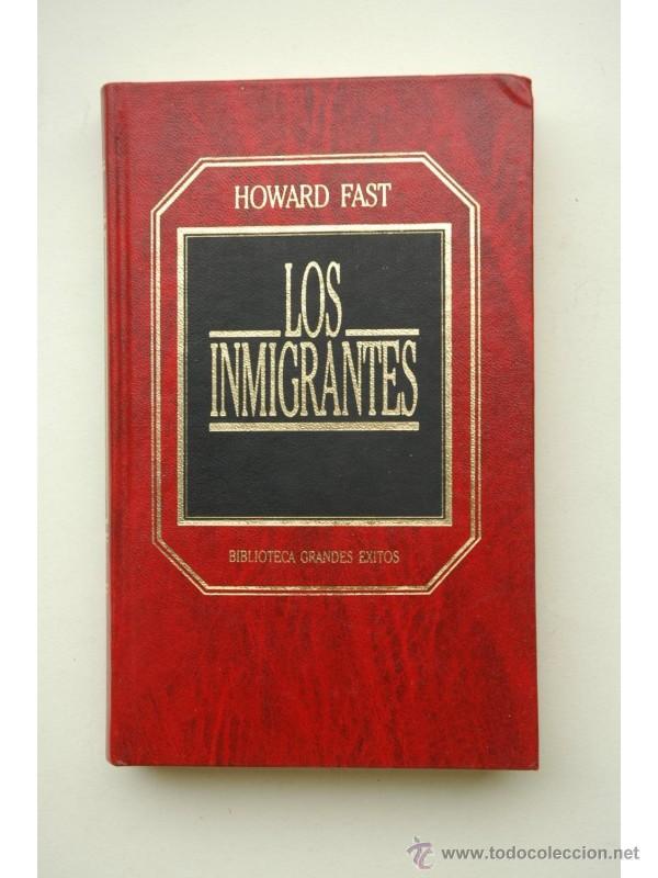 Libros: Los inmigrantes - FAST, Howard - Foto 1
