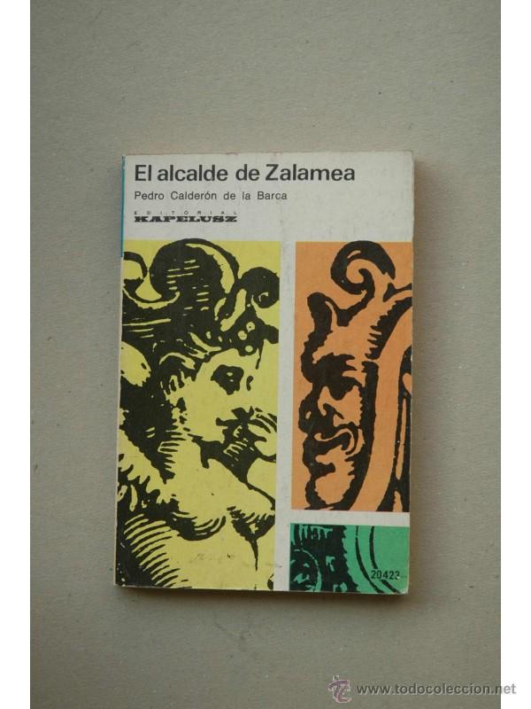 Libros: El alcalde de Zalamea - CALDER&Oacute;N DE LA BARCA, Pedro - Foto 1