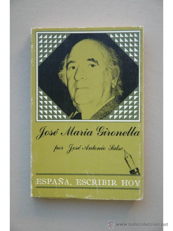 Libros: Jos&eacute; Mar&iacute;a Gironella - SALSO, Jose Antonio - Foto 1