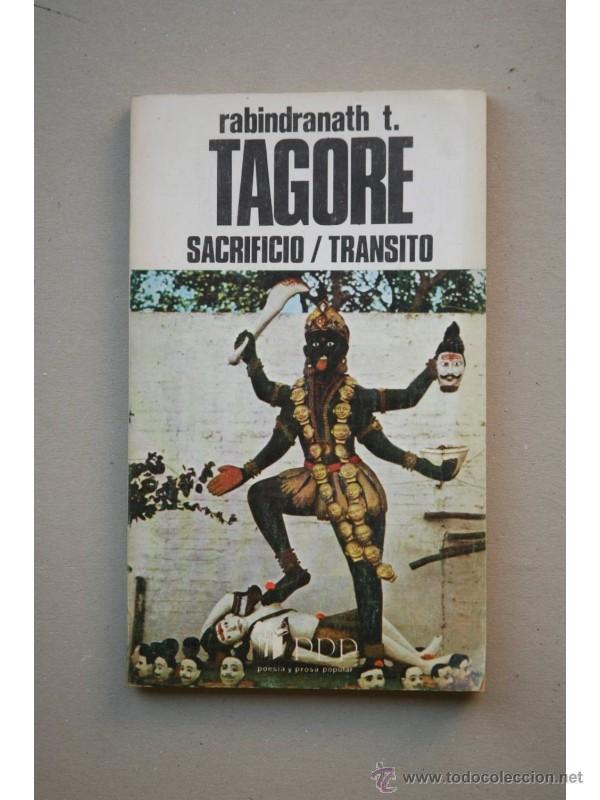 Libros: Sacrificio , Tr&aacute;nsito - TAGORE, Rabindranath - Foto 1