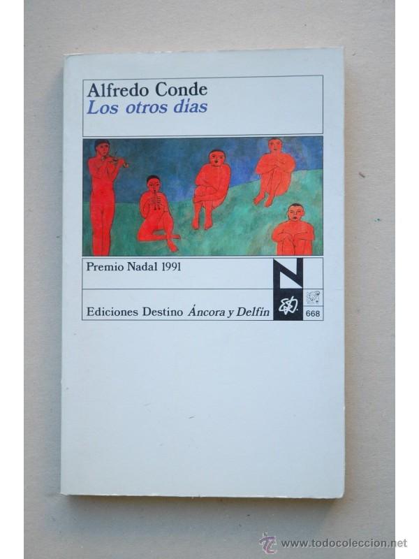 Libros: Los otros d&iacute;as - CONDE, Alfredo - Foto 1