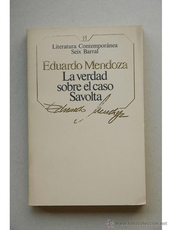 Libros: La verdad sobre el Caso Savolta - MENDOZA, Eduardo - Foto 1