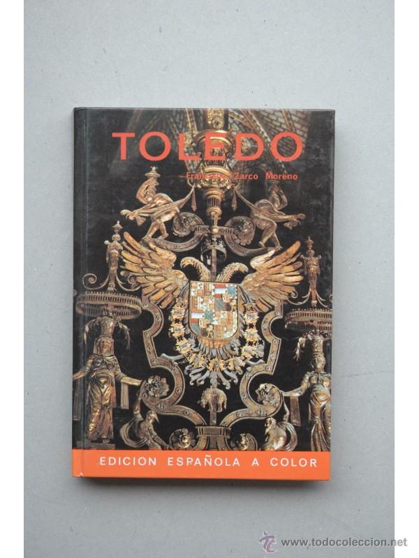 Libros: Toledo - ZARCO MORENO, Francisco - Foto 1