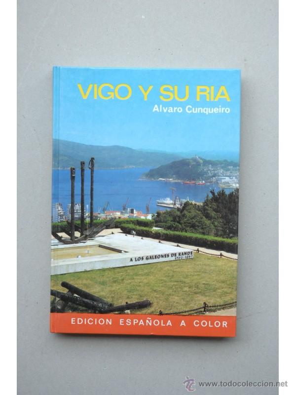 Libros: Vigo y su R&iacute;a - CUNQUEIRO, &Aacute;lvaro - Foto 1