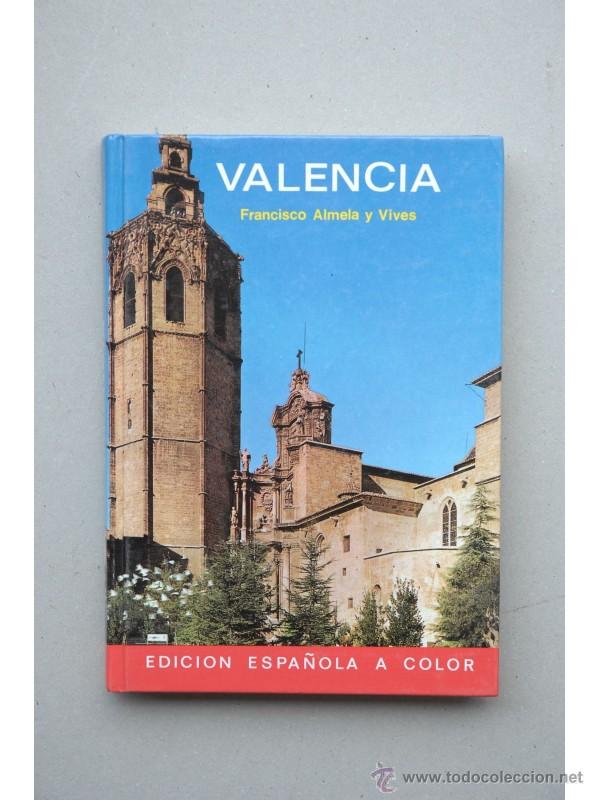 Libros: Valencia - ALMELA Y VIVES, Francisco - Foto 1