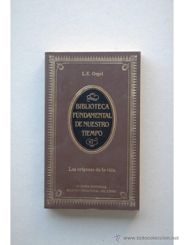 Libros: Los or&iacute;genes de la vida - ORGEL, L. E. - Foto 1