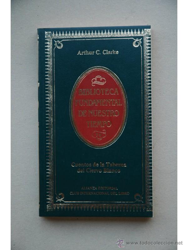 Libros: Cuentos de la Taberna del Ciervo Blanco - CLARKE, Arthur C. - Foto 1