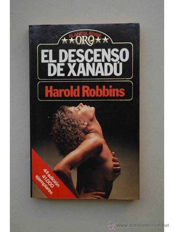 Libros: El descenso de Xanad&uacute; - ROBBINS, Harold - Foto 1