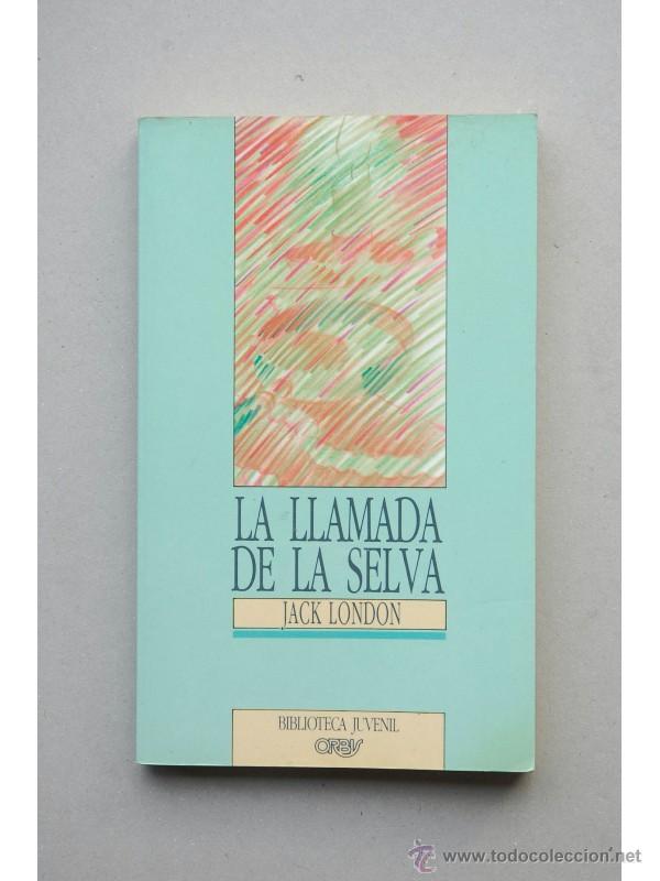 Libros: La llamada de la selva - LONDON, Jack - Foto 1