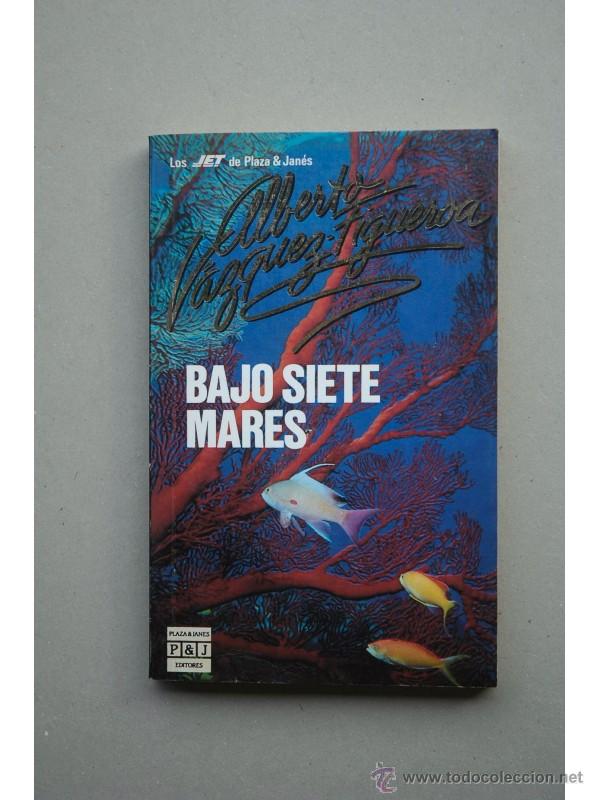 Libros: Bajo siete mares - V&Aacute;ZQUEZ-FIGUEROA, Alberto - Foto 1