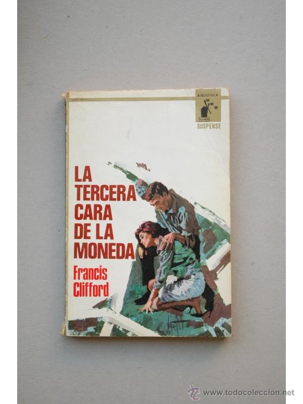 Libros: La tercera cara de la moneda - CLIFFORD, Francis - Foto 1