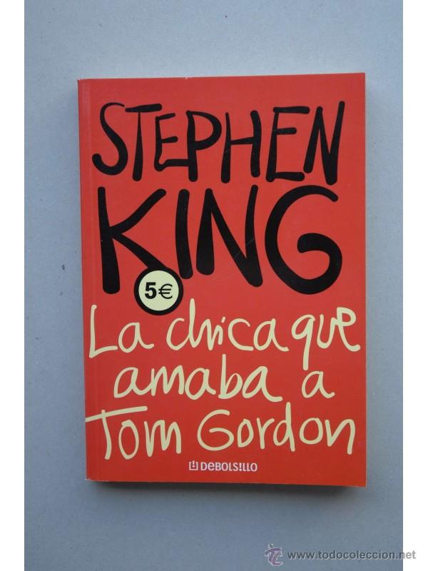 Libros: La chica que amaba a Tom Gordon - KING, Stephen - Foto 1