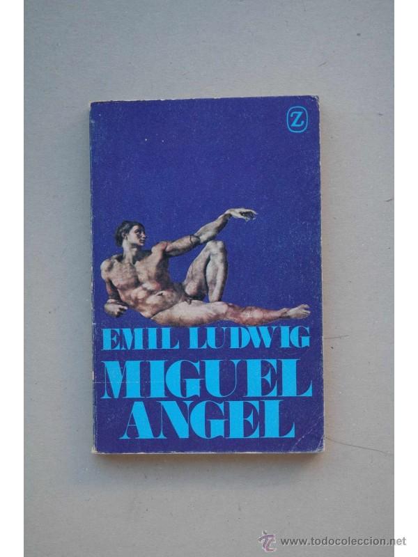 Libros: Miguel &Aacute;ngel - LUDWIG, Emil - Foto 1