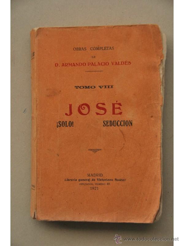 Libros: Jos&eacute; - PALACIO VALD&Eacute;S, Armando - Foto 1