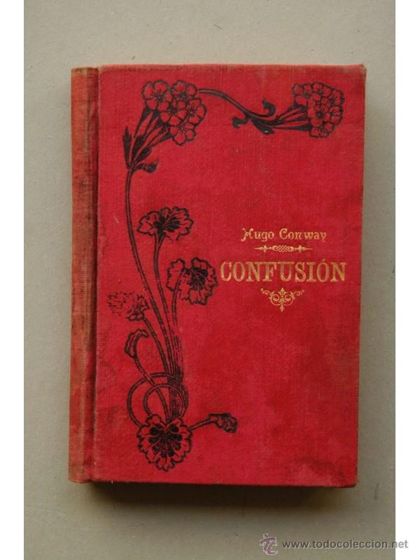 Libros: Confusi&oacute;n - CONWAY, Hugo - Foto 1