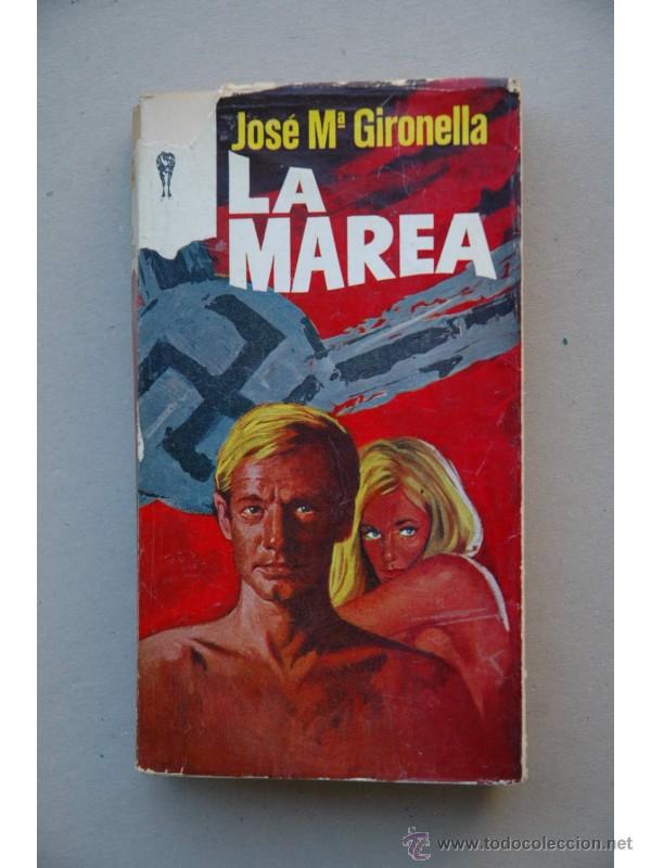 Libros: La marea - GIRONELLA, Jos&eacute; Mar&iacute;a - Foto 1