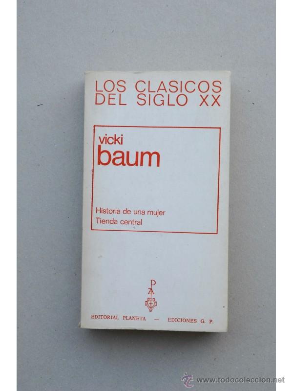 Libros: Historia de una mujer , Tienda central - BAUM, Vicky - Foto 1