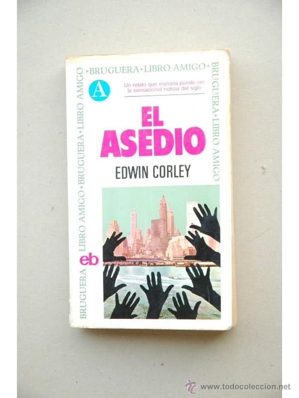 Libros: El asedio - CORLEY, Edwin - Foto 1