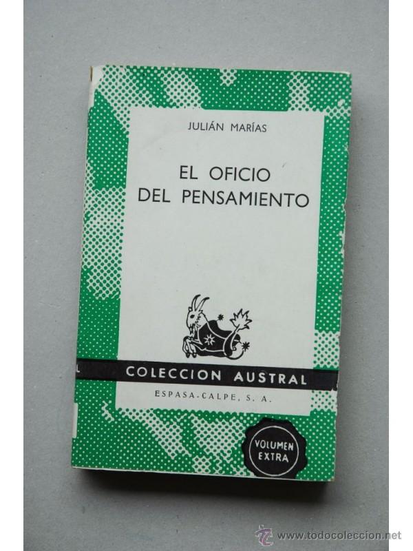 Libros: El oficio del pensamiento - MAR&Iacute;AS, Juli&aacute;n - Foto 1