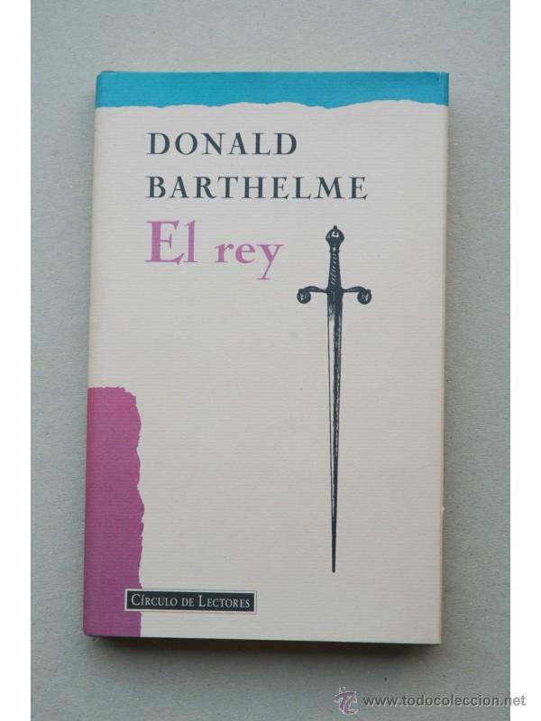 Libros: El Rey - BARTHELME, Donald - Foto 1