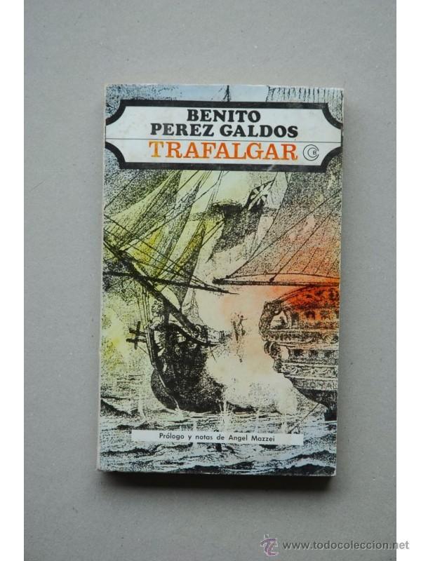 Libros: Trafalgar - P&Eacute;REZ GALD&Oacute;S, Benito - Foto 1