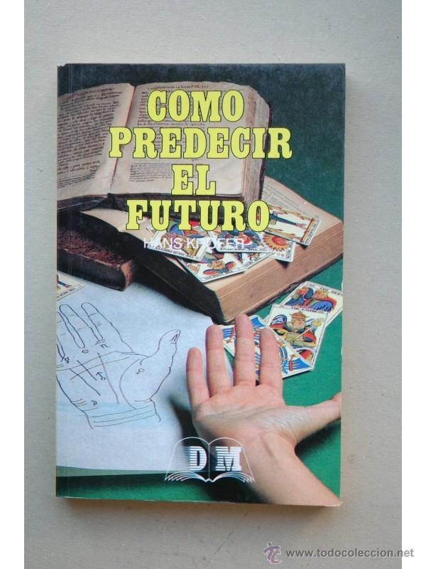 Libros: C&oacute;mo predecir el futuro - KROFER, Hans - Foto 1