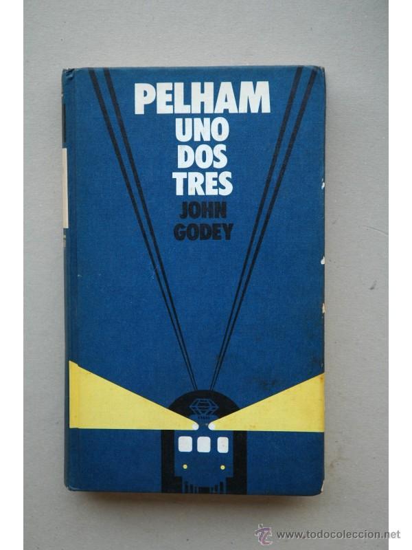 Libros: Pelham uno dos tres - GODEY, John - Foto 1