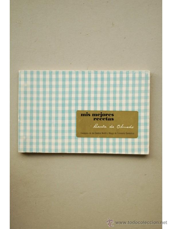 Libros: Mis mejores recetas - OLMEDO, Marta de - Foto 1