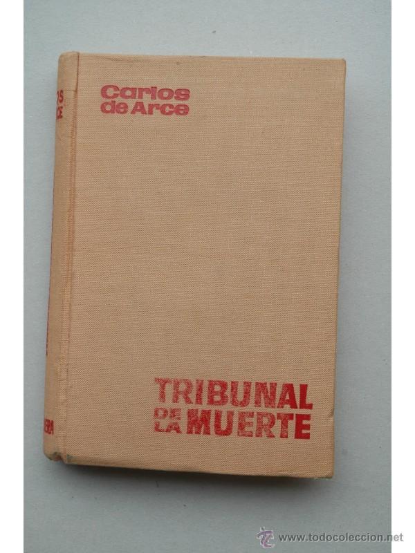 Libros: Tribunal de la muerte - ARCE, Carlos de - Foto 1