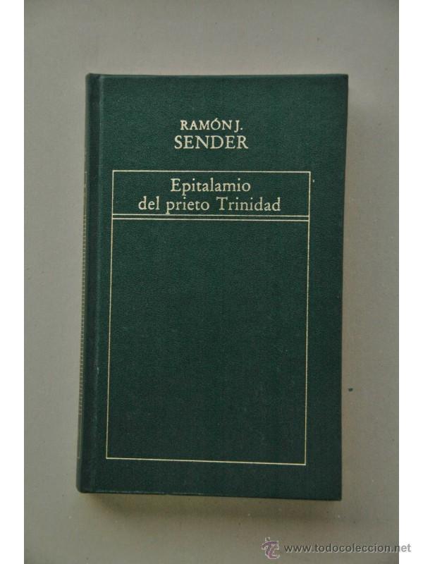 Libros: Epitalamio del prieto Trinidad - SENDER, Ram&oacute;n J. - Foto 1