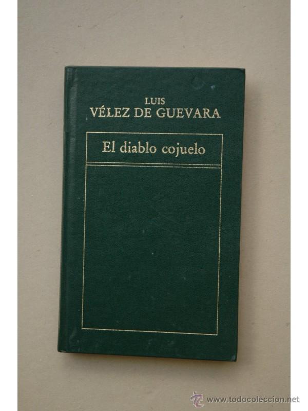 Libros: El diablo cojuelo - V&Eacute;LEZ DE GUEVARA, Luis - Foto 1