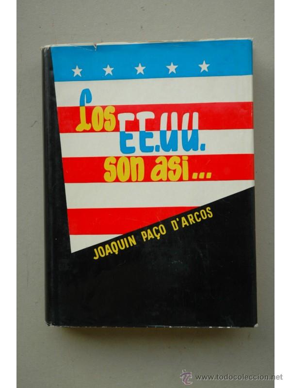 Libros: Los E.E. U.U. Son as&iacute; - PA&Ccedil;O DARCOS, Joaquim - Foto 1