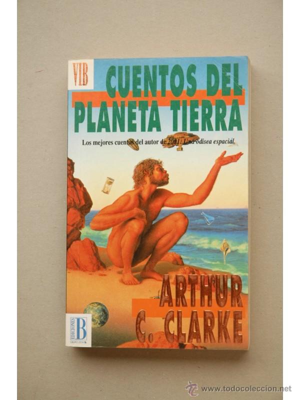 Libros: Cuentos del Planeta Tierra - CLARKE, Arthur C. - Foto 1
