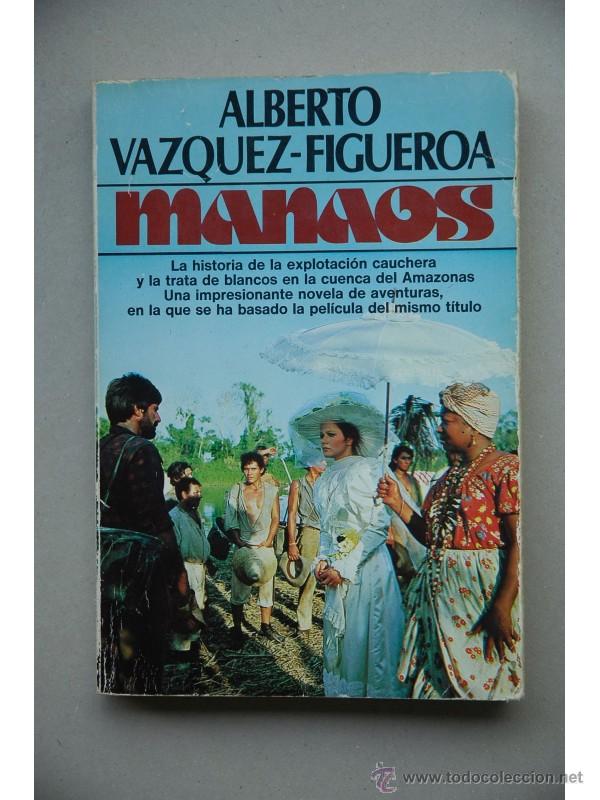 Libros: Manaos - V&Aacute;ZQUEZ-FIGUEROA, Alberto - Foto 1