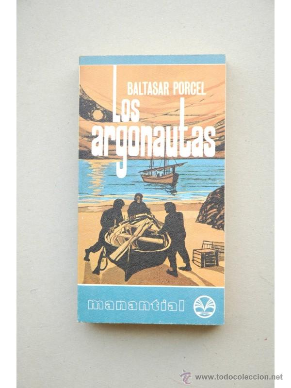 Libros: Los argonautas - PORCEL, Baltasar - Foto 1