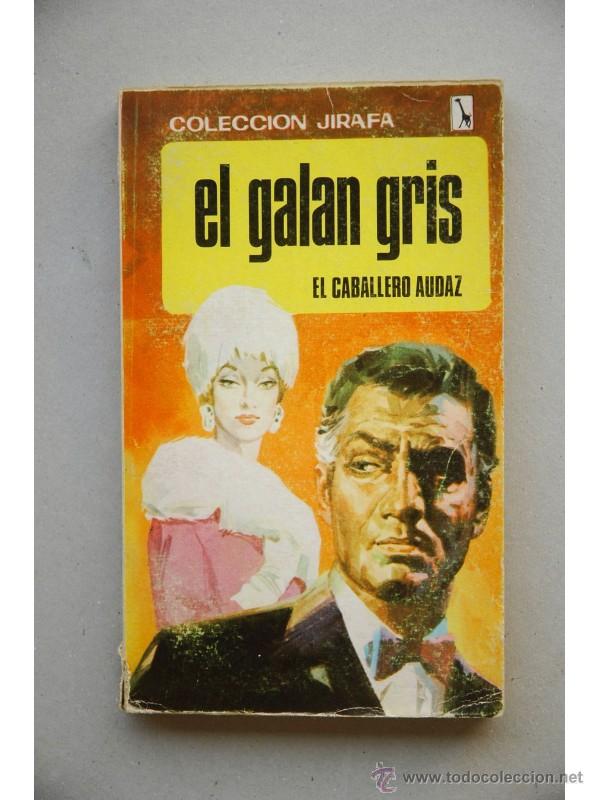 Libros: El gal&aacute;n gris - CABALLERO AUDAZ, El - Foto 1