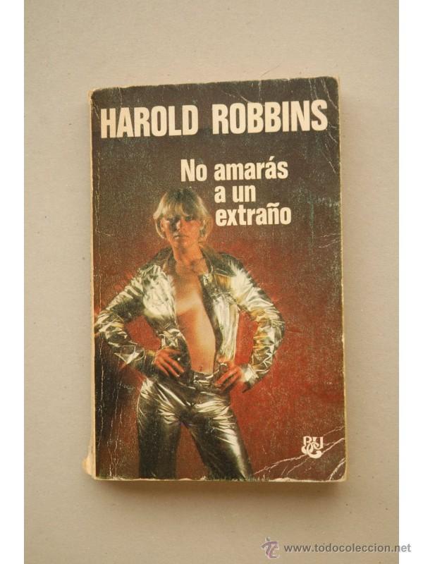 Libros: No amar&aacute;s a un extra&ntilde;o - ROBBINS, Harold - Foto 1
