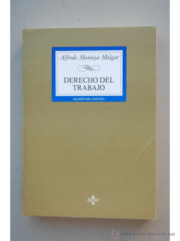 Libros: Derecho del trabajo - MONTOYA MELGAR, Alfredo - Foto 1
