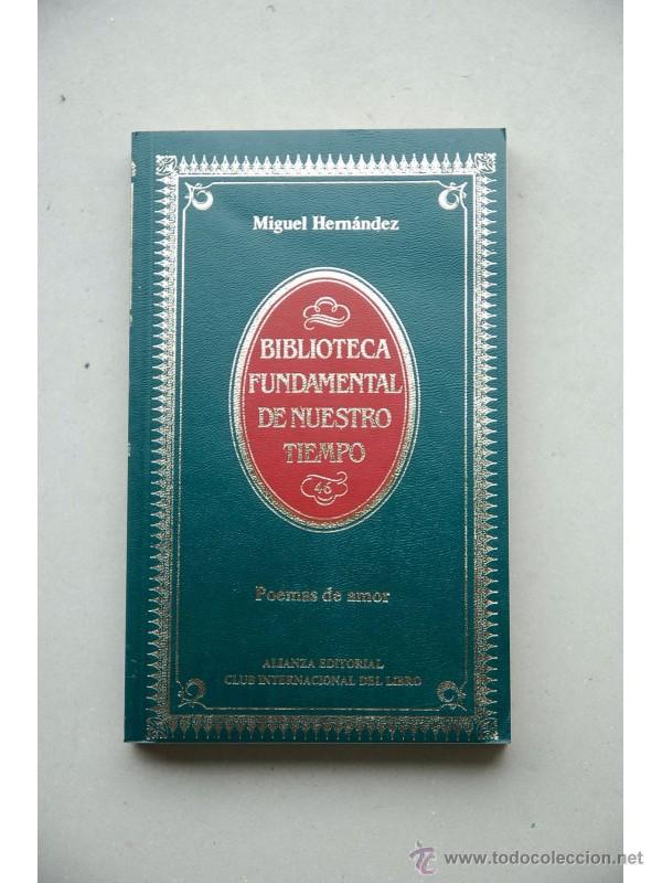 Libros: Poemas de amor : antolog&iacute;a - HERN&Aacute;NDEZ, Miguel - Foto 1