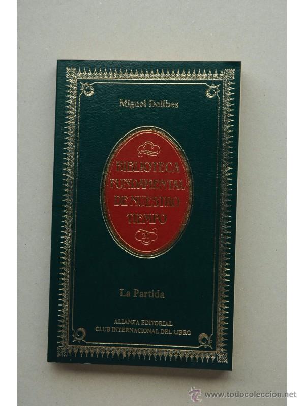 Libros: La partida - DELIBES, Miguel - Foto 1