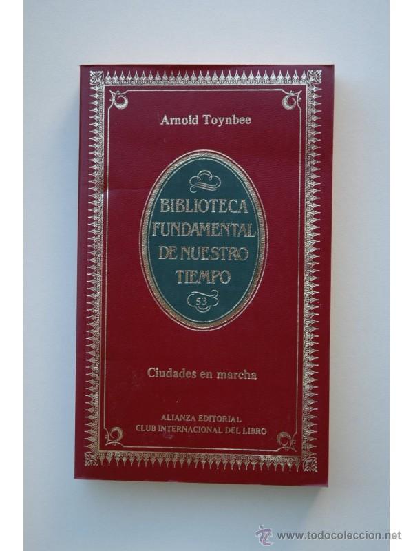Libros: Ciudades en marcha - TOYNBEE, Arnold J. - Foto 1