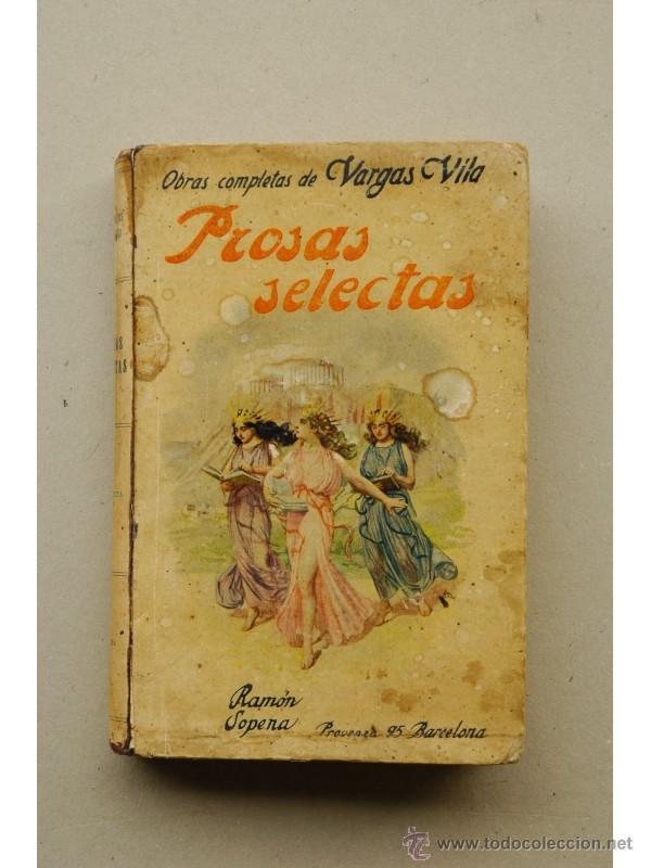 Libros: Prosas selectas - VARGAS VILA, Jos&eacute; Mar&iacute;a - Foto 1