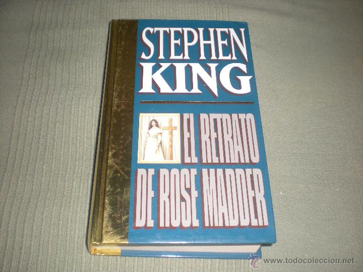 Libros: EL RETRATO DE ROSE MADDER . STEPHEN KING . - Foto 1