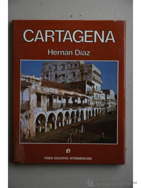 Libros: Cartagena - D&Iacute;AZ, Hern&aacute;n - Foto 1