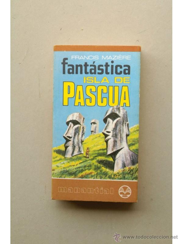 Libros: Fant&aacute;stica Isla de Pascua - MAZI&Egrave;RE, Francis - Foto 1