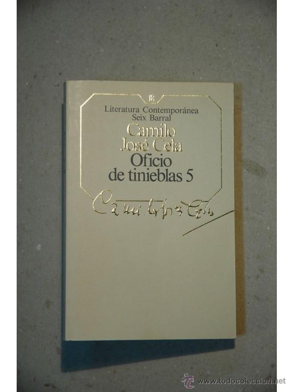 Libros: Oficio de tineblas 5 - CELA, Camilo Jos&eacute; - Foto 1