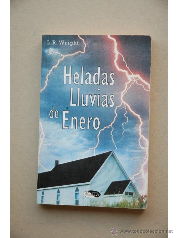 Libros: Heladas lluvias de enero - WRIGHT, L. R. - Foto 1