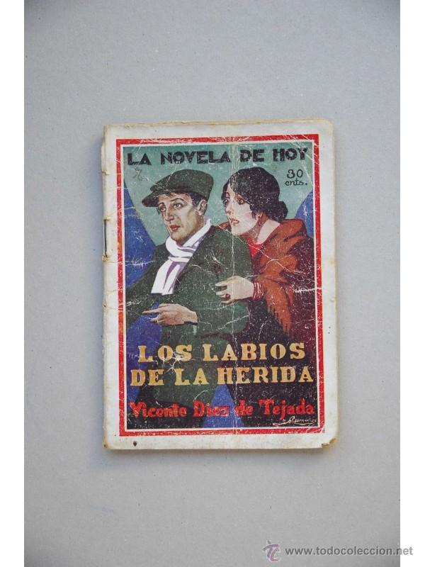 Libros: Los labios de la herida : novela - D&Iacute;EZ DE TEJADA, Vicente - Foto 1