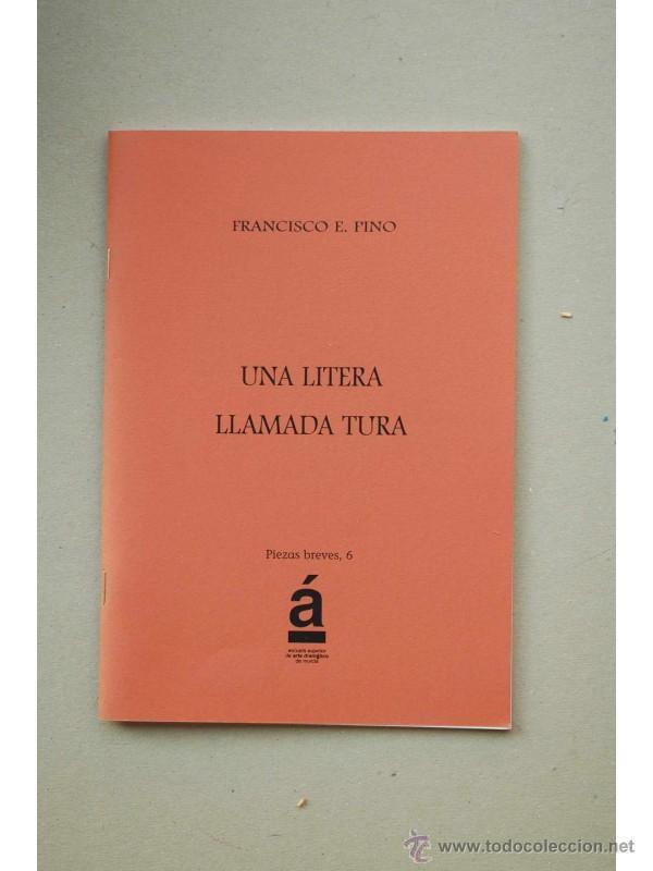 Libros: Una litera llamada tura - PINO, Francisco - Foto 1