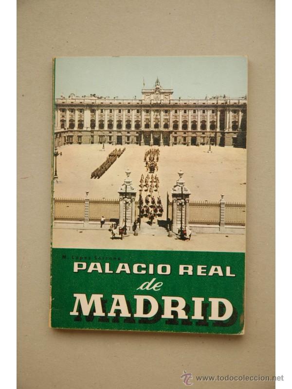 Libros: Palacio Real de Madrid : gu&iacute;a tur&iacute;stica - L&Oacute;PEZ SERRANO, Matilde - Foto 1